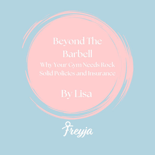 Beyond the Barbell: Why Your Gym Needs Rock-Solid Policies and Insurance